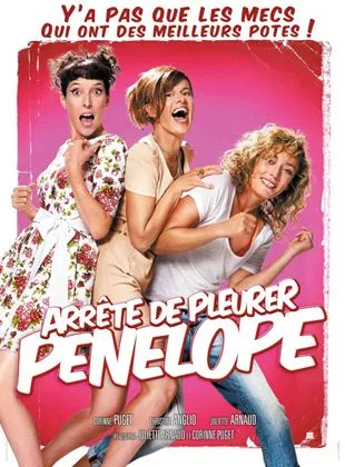 Affiche du film Arrête de pleurer Pénélope