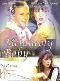 Affiche du film Melancoly Baby