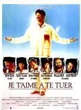 Affiche du film Je t'aime à te tuer