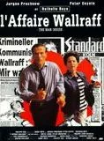 Affiche du film L'Affaire Wallraff