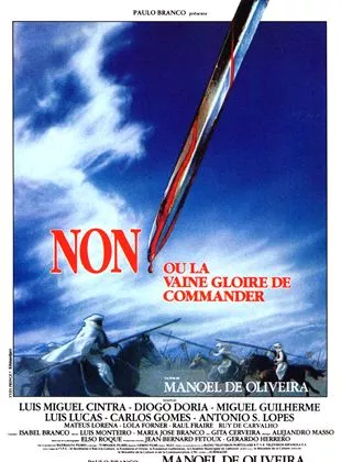 Affiche du film Non ou la Vaine Gloire de commander