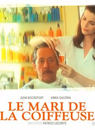 Affiche du film Le mari de la coiffeuse