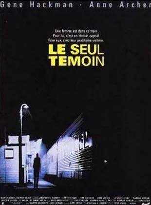 Affiche du film Le Seul témoin