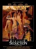 Affiche du film Etrange séduction