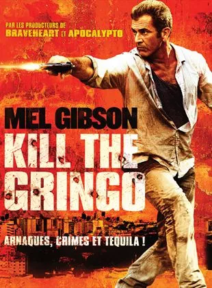 Affiche du film Kill the Gringo