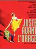 Affiche du film Juste avant l'orage