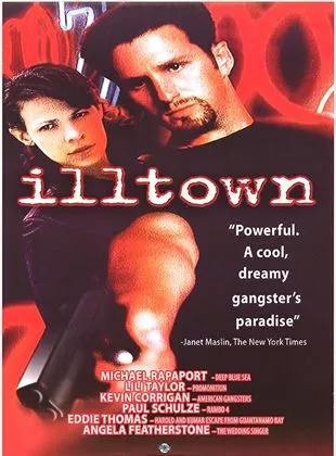 Affiche du film Illtown
