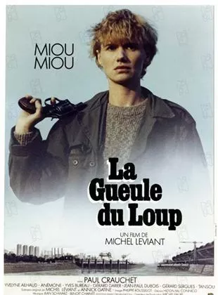 Affiche du film La Gueule du loup