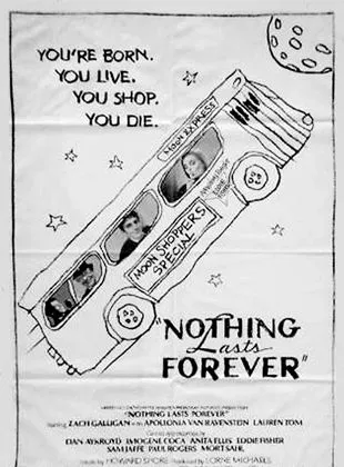 Affiche du film Nothing lasts forever