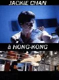 Affiche du film Jackie Chan à Hong Kong