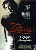Affiche du film La Légende de Zatoichi: Voyage Meurtrier