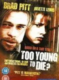 Affiche du film Too Young to Die?
