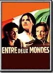 Affiche du film Entre deux mondes