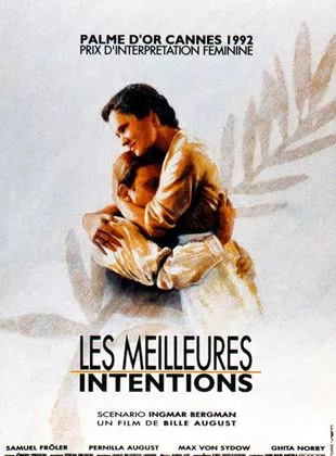 Affiche du film Les Meilleures intentions