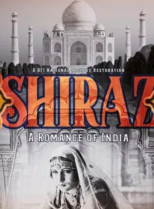 Affiche du film Shiraz: A Romance of India