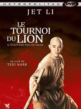 Affiche du film Il était une fois en Chine III: le tournoi du Lion