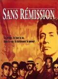Affiche du film Sans remission