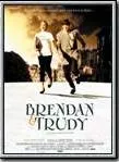 Affiche du film Brendan & Trudy
