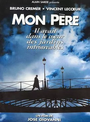 Affiche du film Mon père, il m'a sauvé la vie