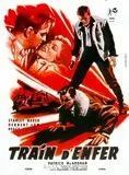 Affiche du film Train d'enfer