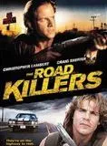 Affiche du film The Road Killers