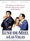 Affiche du film Lune de miel à Las Vegas