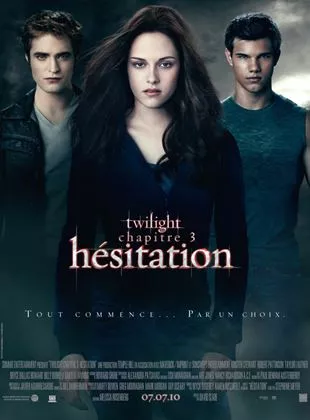 Affiche du film Twilight - Chapitre 3 : hésitation
