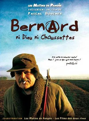 Affiche du film Bernard ni dieu ni chaussettes