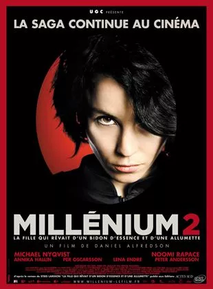 Affiche du film Millénium 2 - La Fille qui rêvait d'un bidon d'essence et d'une allumette