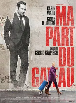 Affiche du film Ma part du gâteau