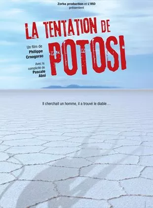 Affiche du film La Tentation de Potosi