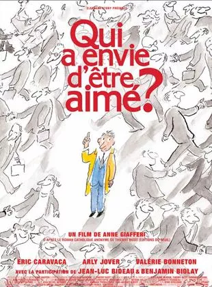 Affiche du film Qui a envie d'être aimé ?