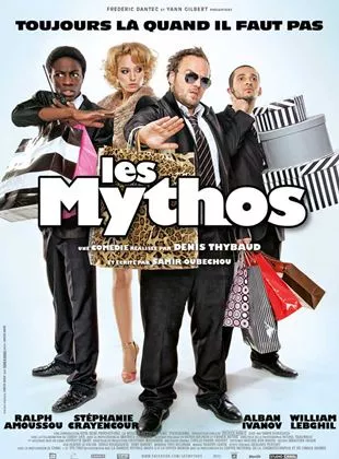 Affiche du film Les Mythos