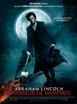 Affiche du film Abraham Lincoln : Chasseur de Vampires