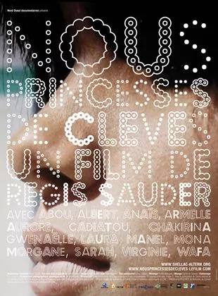 Affiche du film Nous, princesses de Clèves