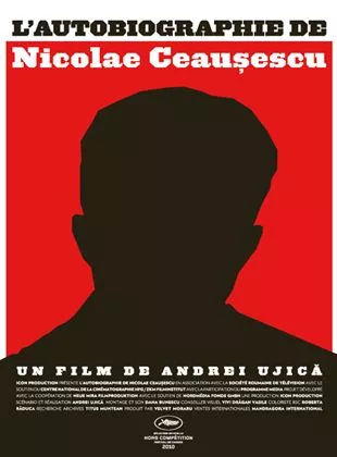 Affiche du film L'Autobiographie de Nicolae Ceausescu