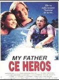 Affiche du film My father, ce héros