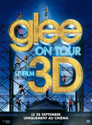 Affiche du film Glee ! On Tour : Le Film 3D