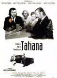 Affiche du film Tiens ton Foulard, Tatiana
