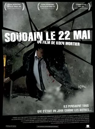 Affiche du film Soudain, le 22 mai