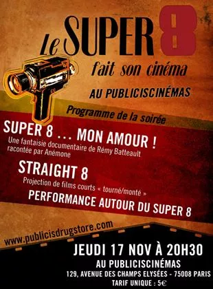 Affiche du film Le Super 8 fait son cinéma