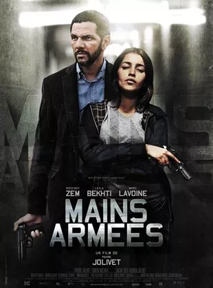 Affiche du film Mains armées