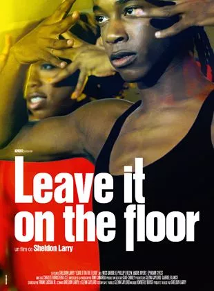 Affiche du film Leave It On The Floor