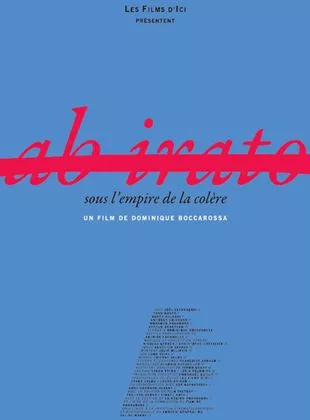 Affiche du film Ab Irato, sous l'empire de la colère