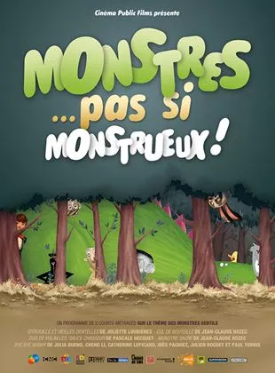 Affiche du film Pas si monstrueux !