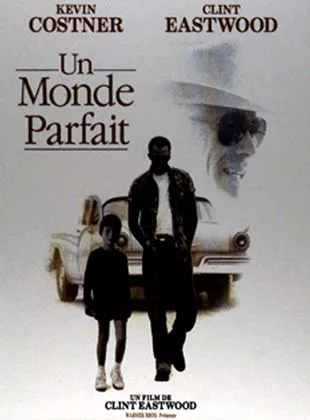 Affiche du film Un monde parfait