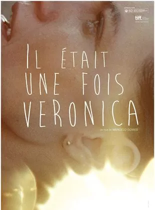 Affiche du film Il était une fois Verônica