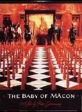 Affiche du film The Baby of Mâcon
