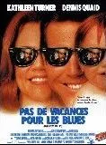 Affiche du film Pas de vacances pour les Blues