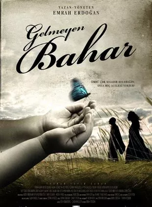 Affiche du film Gelmeyen Bahar